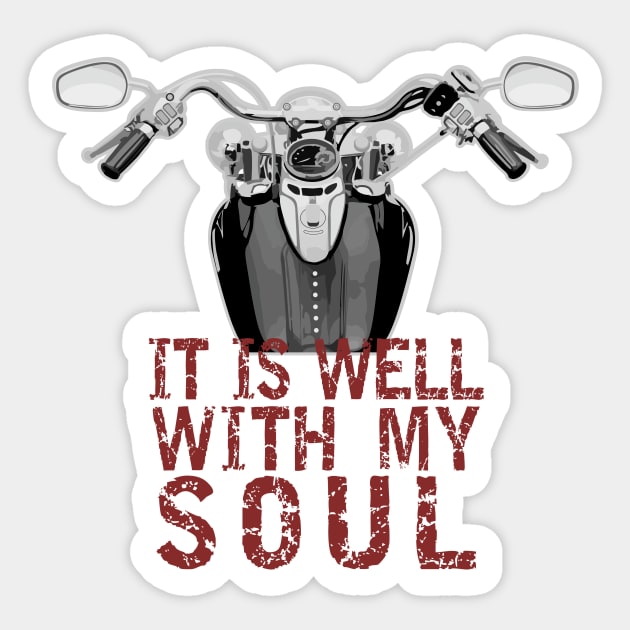 Motorcycle - It Is Well With My Soul (Red Text) Sticker by Bizb